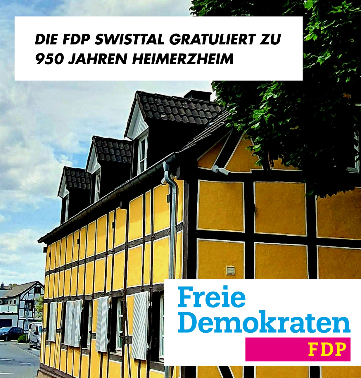 Die FDP Swisttal gratuliert zu 950 Jahren Heimerzheim.